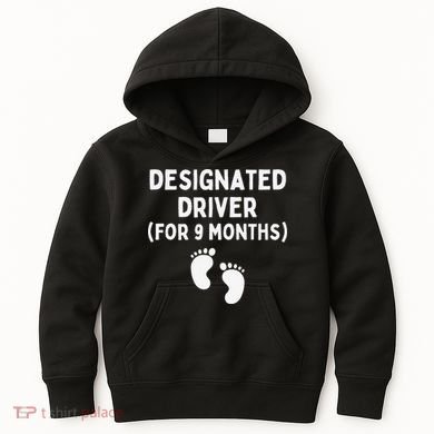 Designated Driver for 9 Months Funny Maternity Pregnancy Kids Hoodie