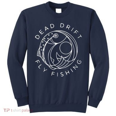 Dead Drift Fly Fishing Sweatshirt