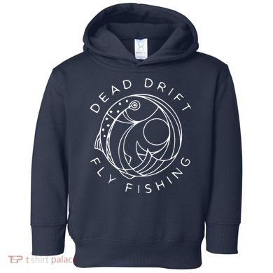 Dead Drift Fly Fishing Toddler Hoodie