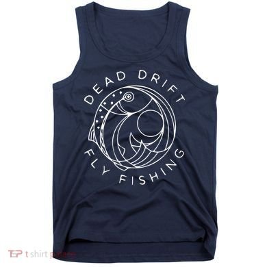 Dead Drift Fly Fishing Tank Top