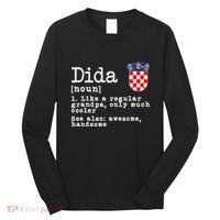 Dida Definition Funny Croatian Dad Croatia Flag Father’S Day Long Sleeve Shirt thumb 0