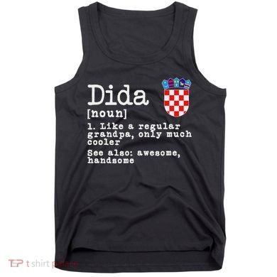 Dida Definition Funny Croatian Dad Croatia Flag Father’S Day Tank Top