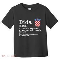 Dida Definition Funny Croatian Dad Croatia Flag Father’S Day Toddler T-Shirt thumb 0