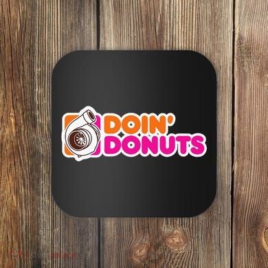 Doin' Donuts Funny Racing & Drift Car Enthusiast Coaster