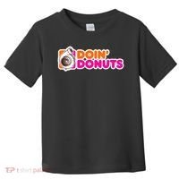 Doin' Donuts Funny Racing & Drift Car Enthusiast Toddler T-Shirt thumb 0