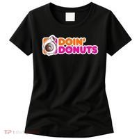 Doin' Donuts Funny Racing & Drift Car Enthusiast Women's T-Shirt thumb 0