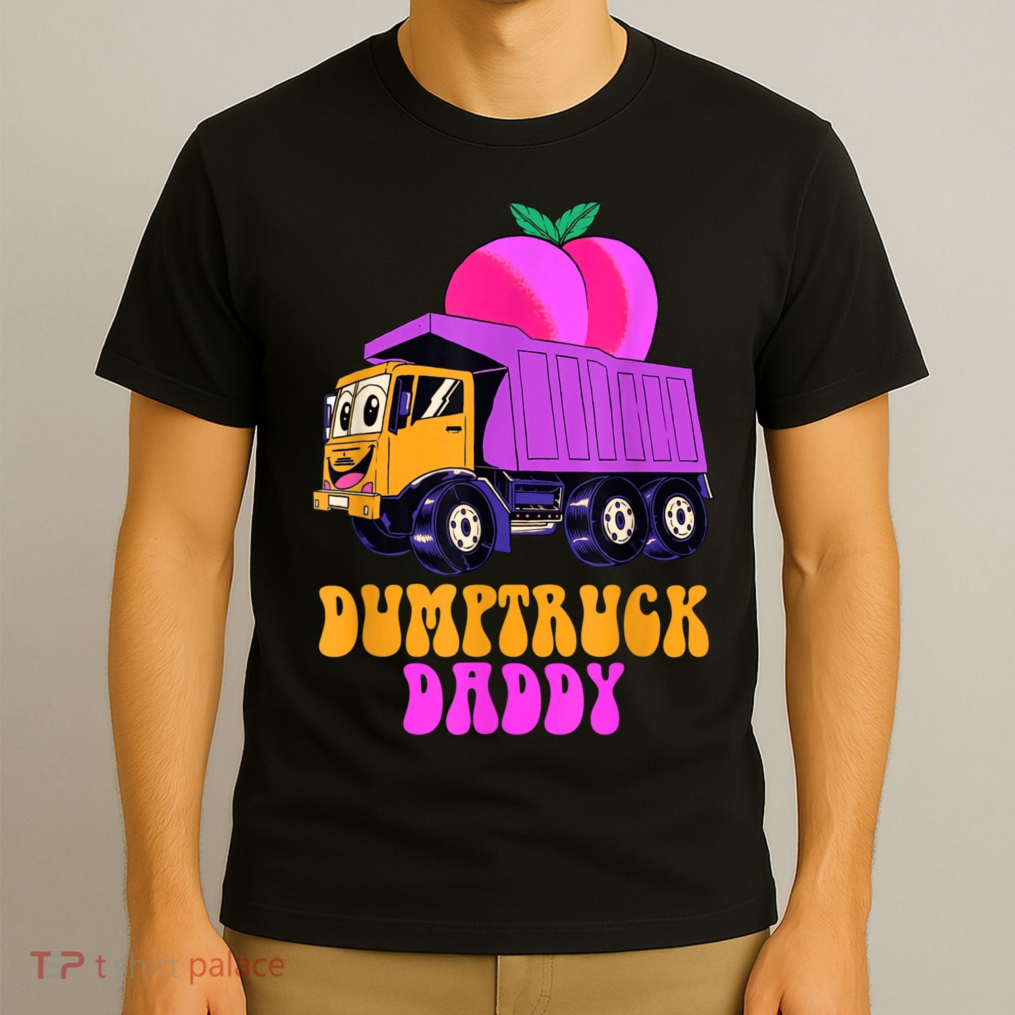Dumptruck Daddy Funny T-Shirt