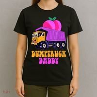 Dumptruck Daddy Funny T-Shirt thumb 4