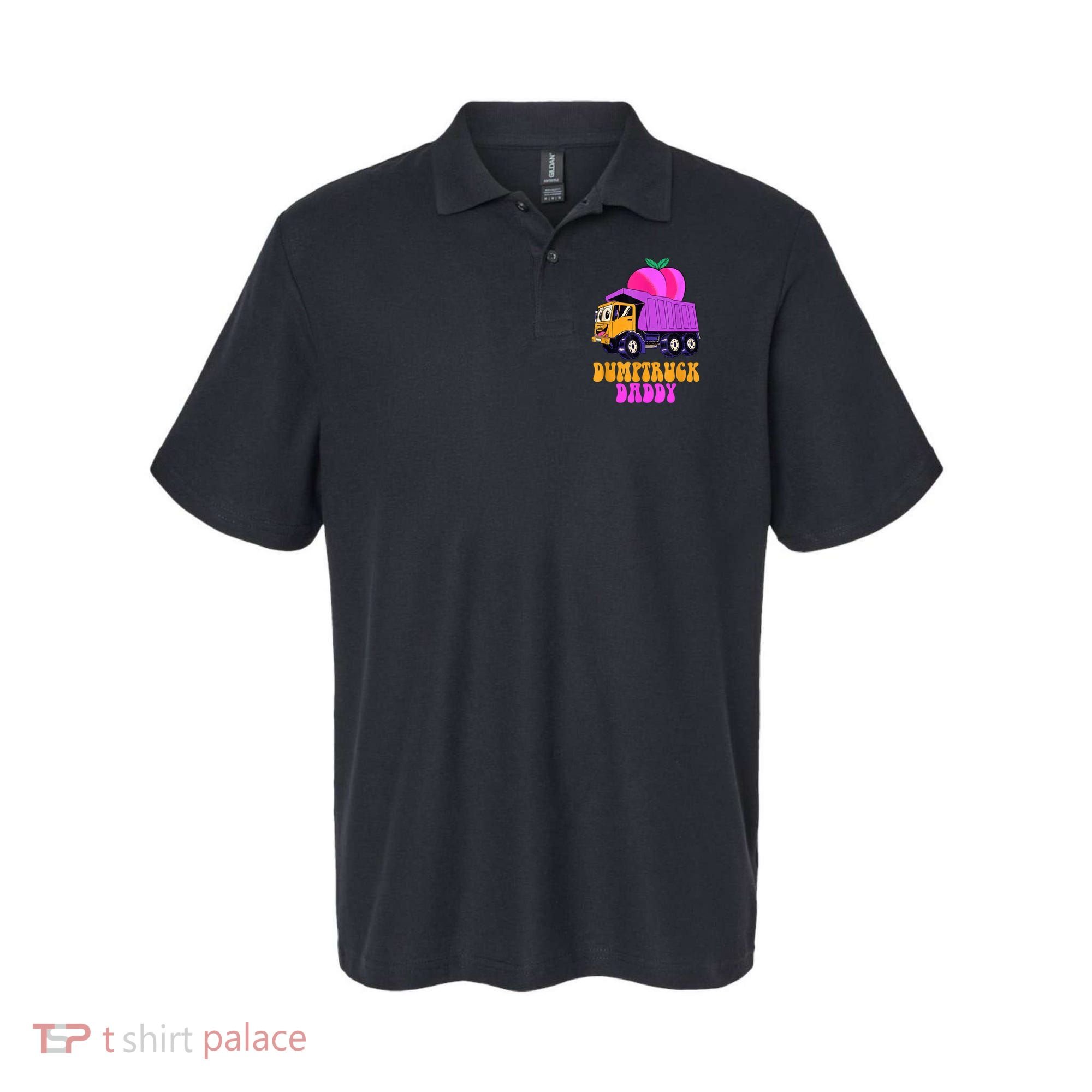 Dumptruck Daddy Funny Polo