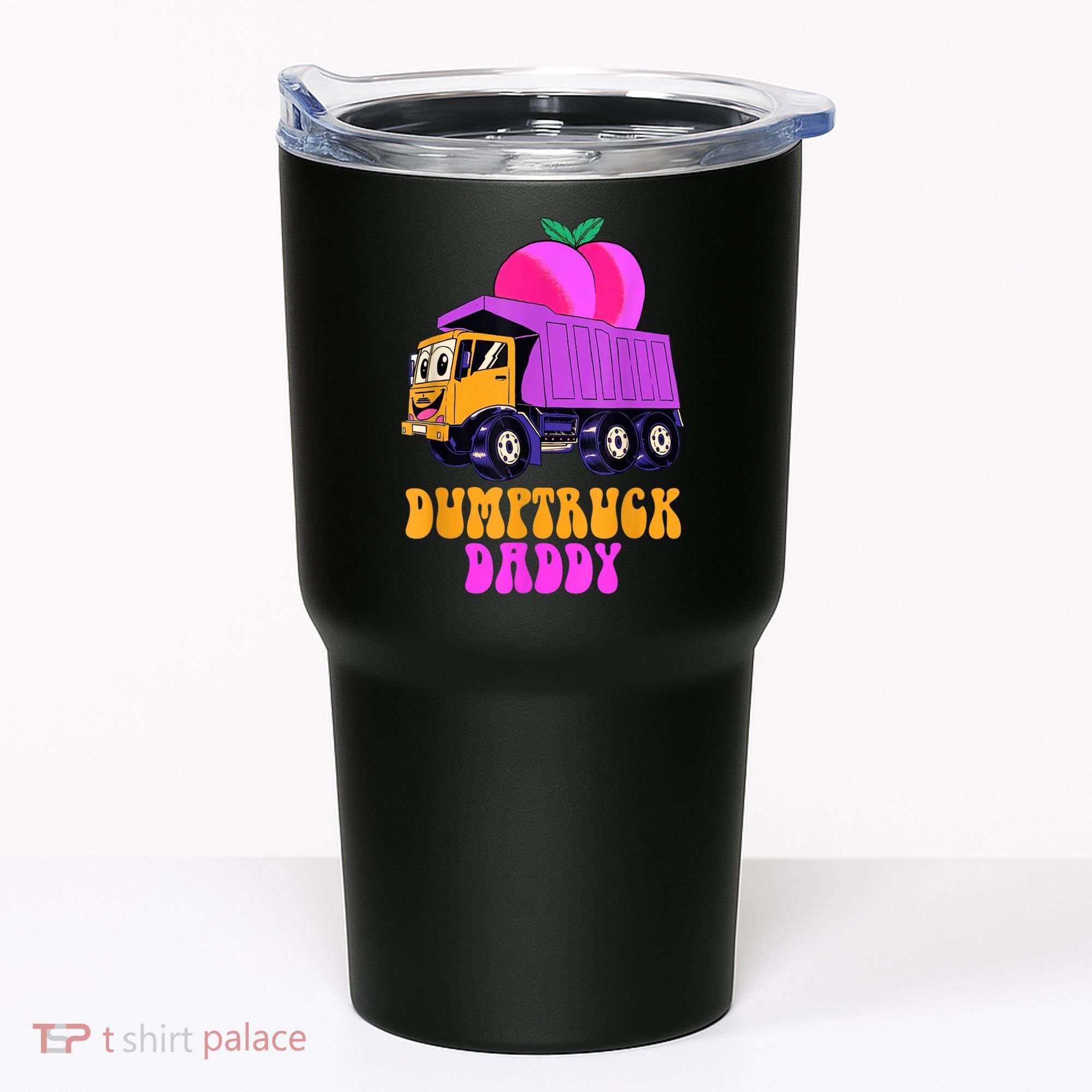 Dumptruck Daddy Funny Tumbler