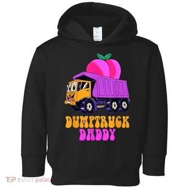 Dumptruck Daddy Funny Toddler Hoodie