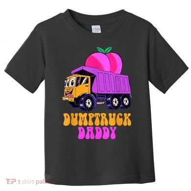 Dumptruck Daddy Funny Toddler T-Shirt