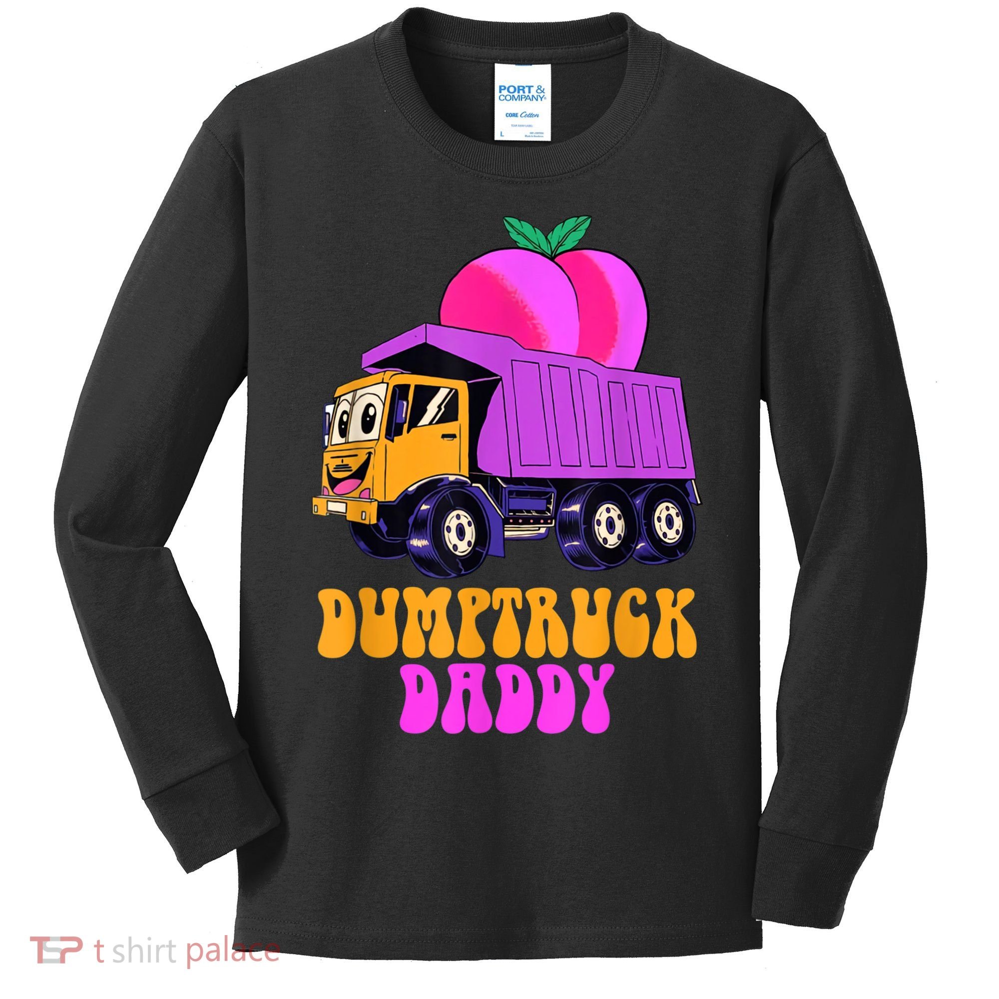 Dumptruck Daddy Funny Kids Long Sleeve Shirt