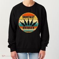 Driveway Drinker Funny Drinking Lover Humor For Dad Daddy Women's Sweatshirt thumb 0