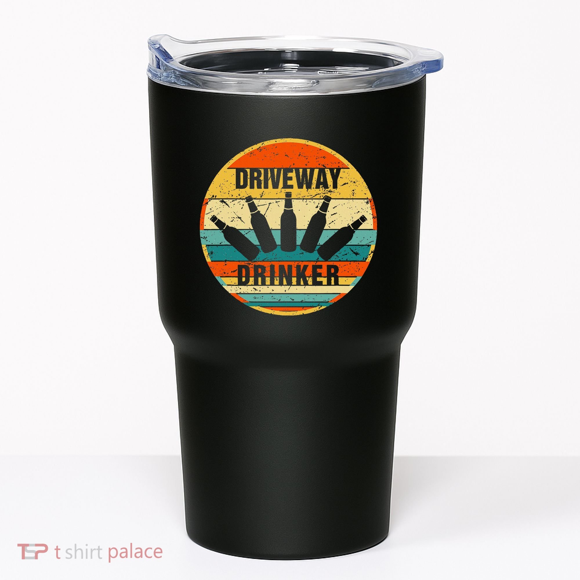Driveway Drinker Funny Drinking Lover Humor For Dad Daddy Tumbler