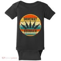 Driveway Drinker Funny Drinking Lover Humor For Dad Daddy Baby Bodysuit thumb 0