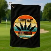 Driveway Drinker Funny Drinking Lover Humor For Dad Daddy Golf Towel thumb 1