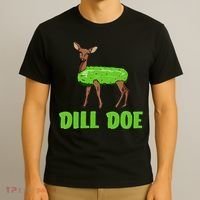 Dill Doe Funny Adult Humor Funny Nature Deer Redneck T-Shirt thumb 3