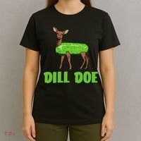 Dill Doe Funny Adult Humor Funny Nature Deer Redneck T-Shirt thumb 4