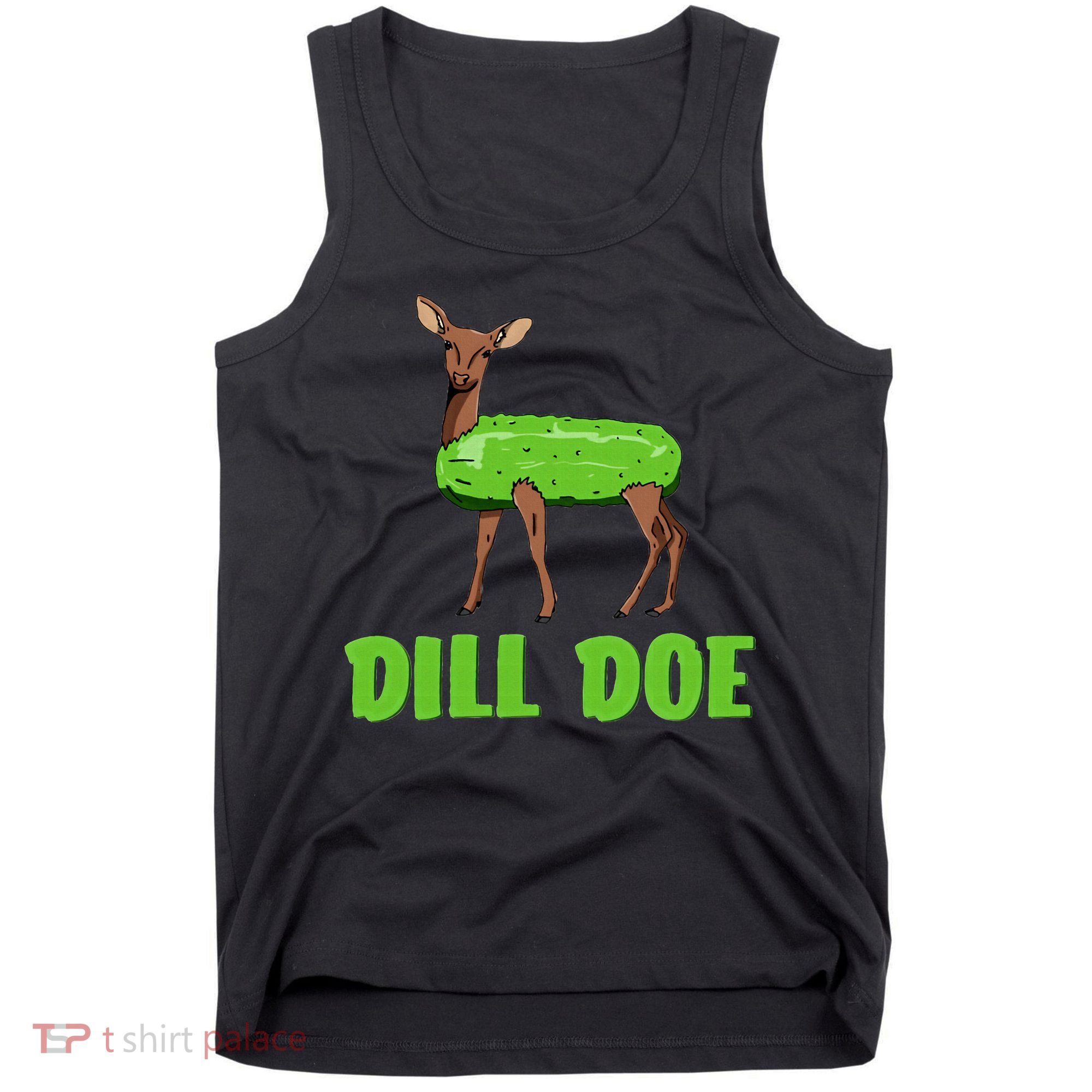 Dill Doe Funny Adult Humor Funny Nature Deer Redneck Tank Top