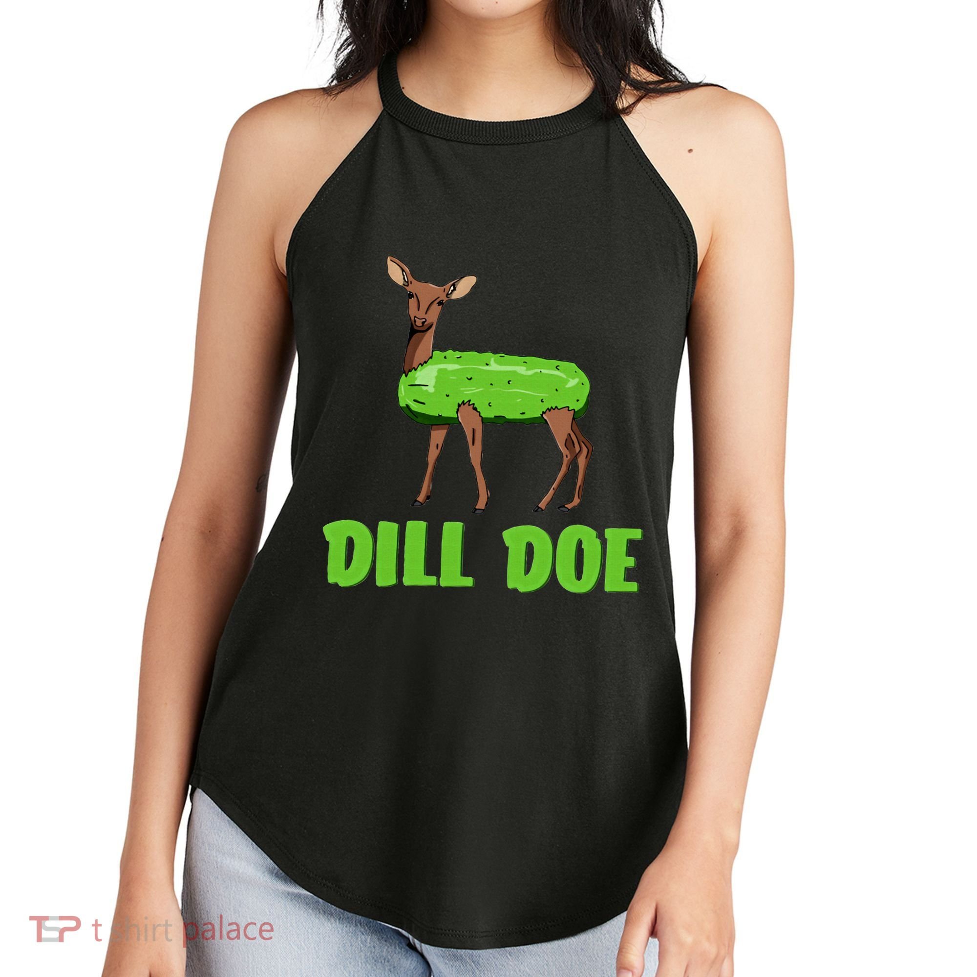 Dill Doe Funny Adult Humor Funny Nature Deer Redneck Women's Perfect Tri Rocker Tank