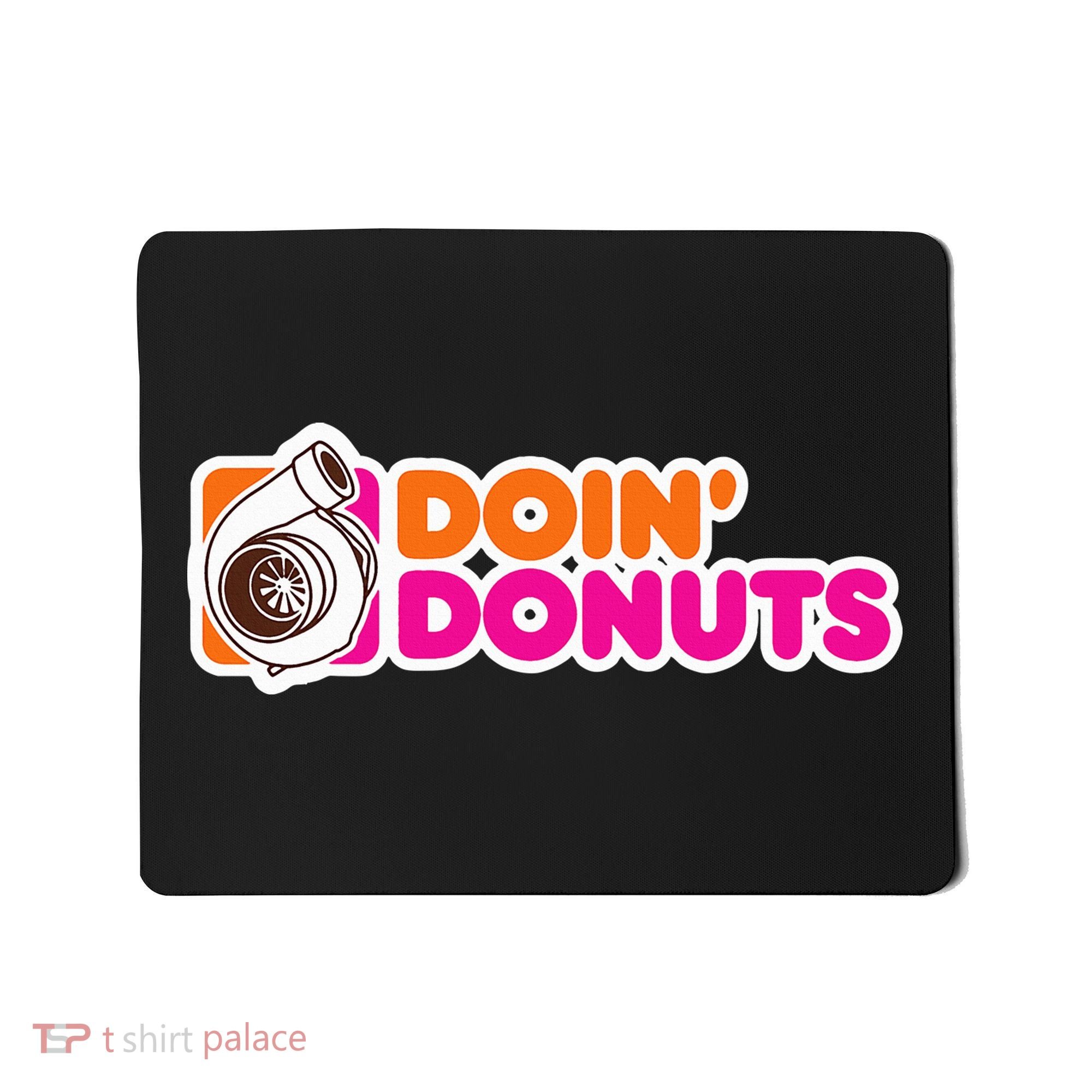 Doin Donuts Funny Racing & Drift Car Enthusiast Mousepad