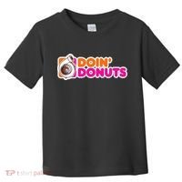 Doin Donuts Funny Racing & Drift Car Enthusiast Toddler T-Shirt thumb 0