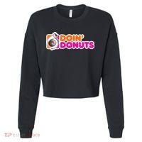 Doin Donuts Funny Racing & Drift Car Enthusiast Cropped Pullover Crew thumb 0