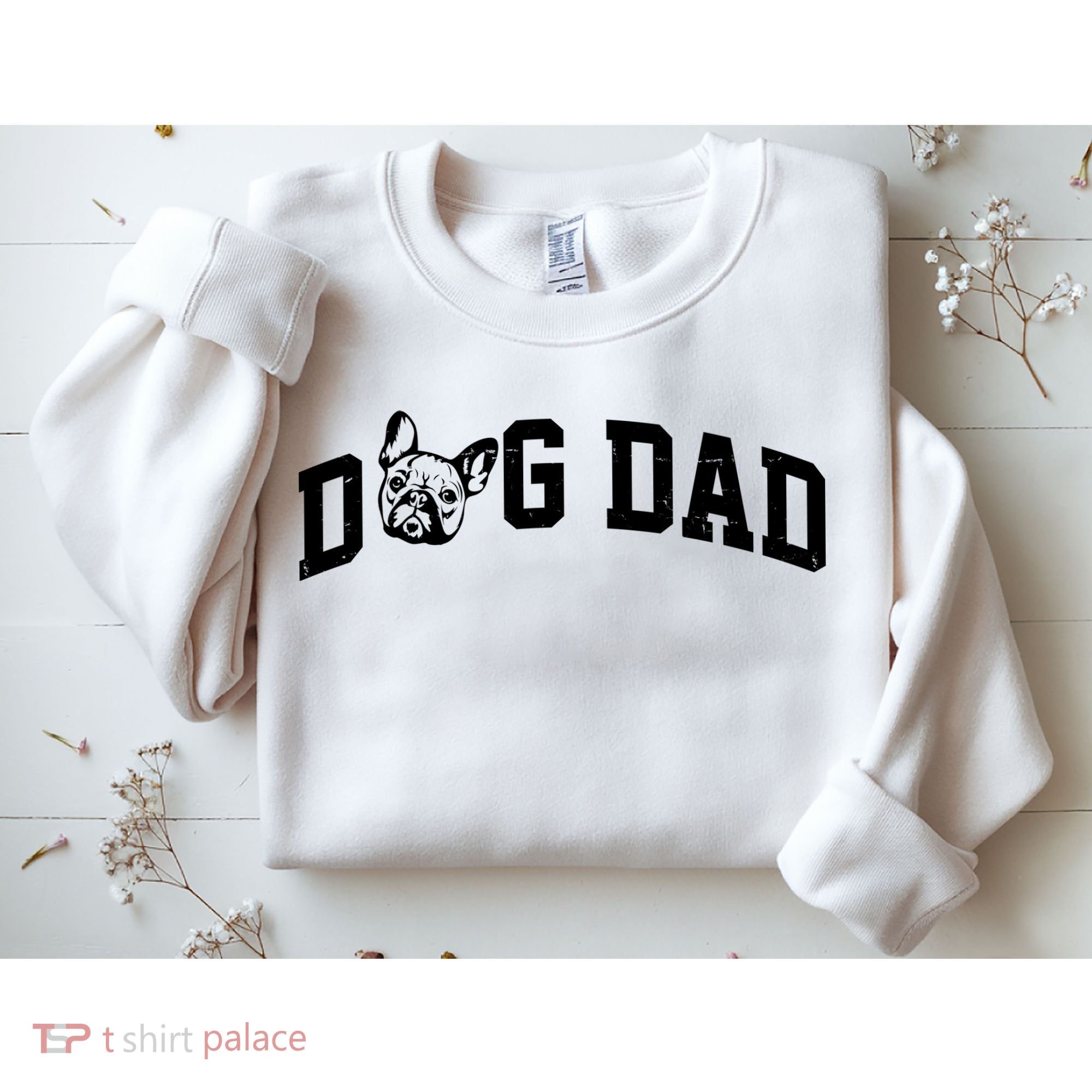 Dog Dad French Bulldog Sweatshirt