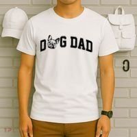 Dog Dad French Bulldog T-Shirt thumb 6