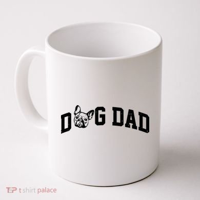 Dog Dad French Bulldog Coffee Mug