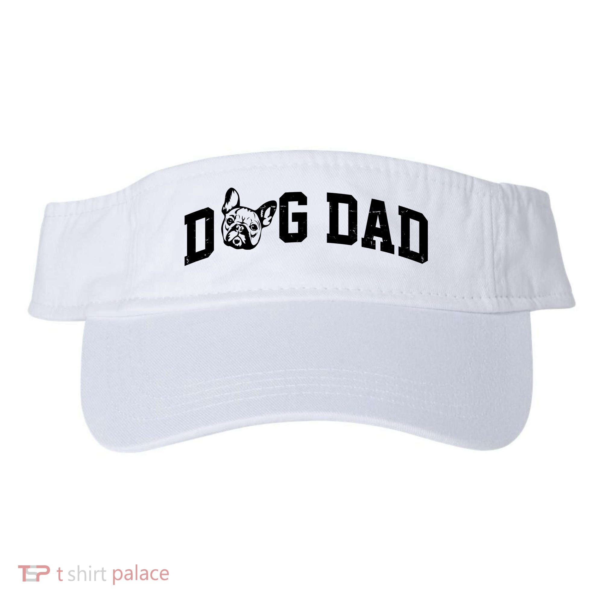 Dog Dad French Bulldog Visor