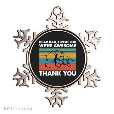 Dear Dad Great Job We're Awesome Thank You Father Ornament