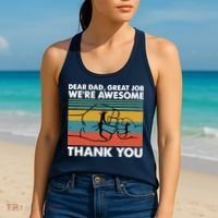 Dear Dad Great Job We're Awesome Thank You Father Women's Tank Top thumb 2