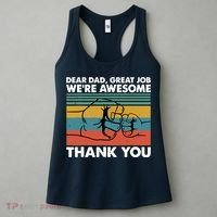 Dear Dad Great Job We're Awesome Thank You Father Women's Tank Top thumb 3