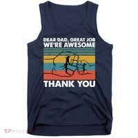 Dear Dad Great Job We're Awesome Thank You Father Tank Top thumb 0