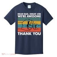 Dear Dad Great Job We're Awesome Thank You Father Kids T-Shirt thumb 0