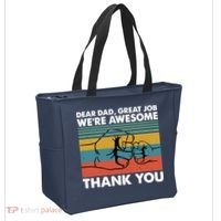 Dear Dad Great Job We're Awesome Thank You Father Tote Bag thumb 2