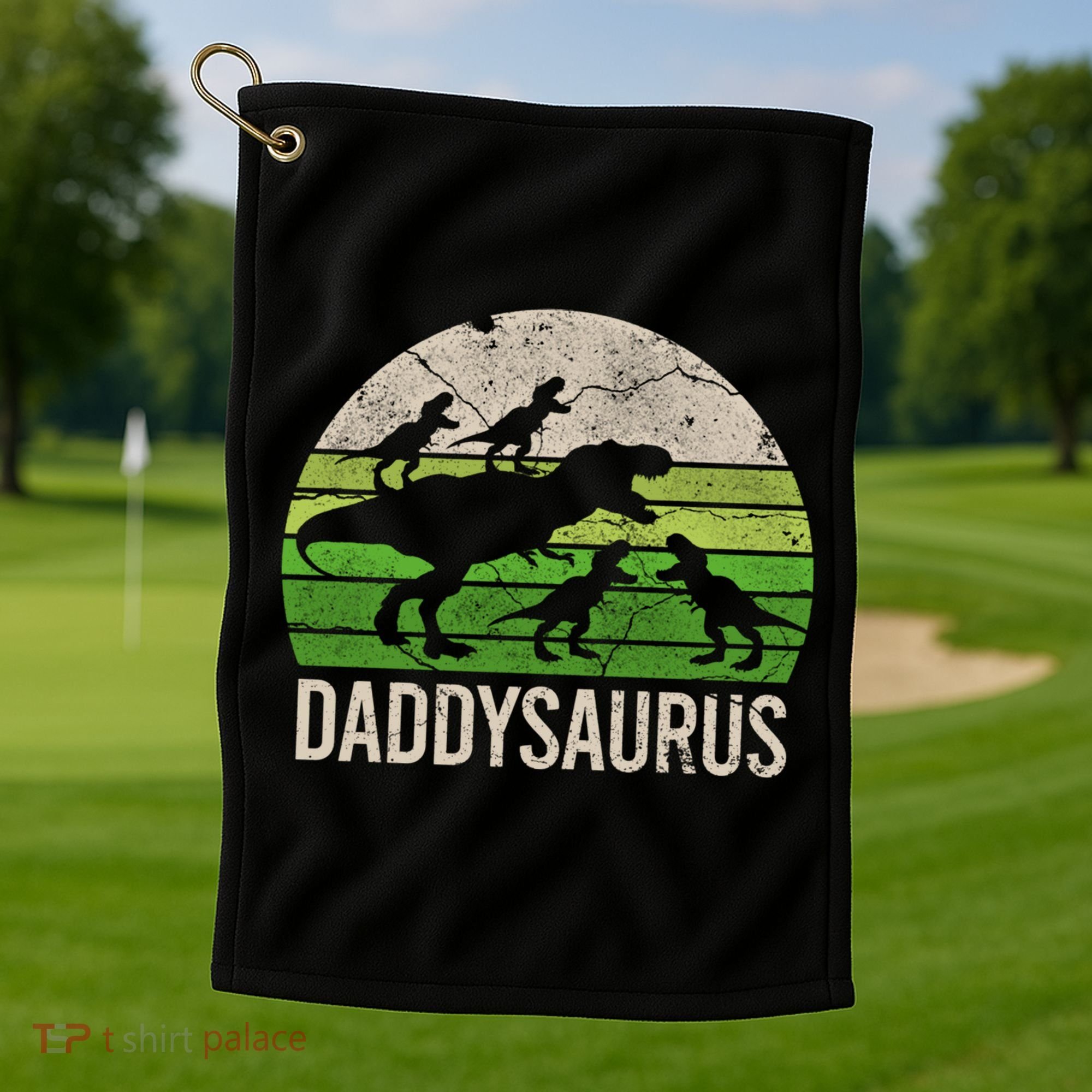 Daddy Dinosaur Gift Daddysaurus Rex 4 Cool Gift Cool Gift Golf Towel