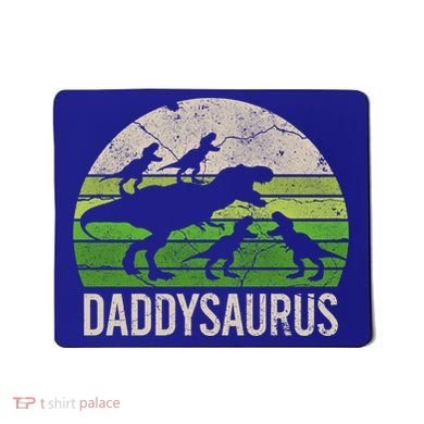 Daddy Dinosaur Gift Daddysaurus Rex 4 Cool Gift Cool Gift Mousepad