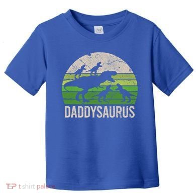 Daddy Dinosaur Gift Daddysaurus Rex 4 Cool Gift Cool Gift Toddler T-Shirt