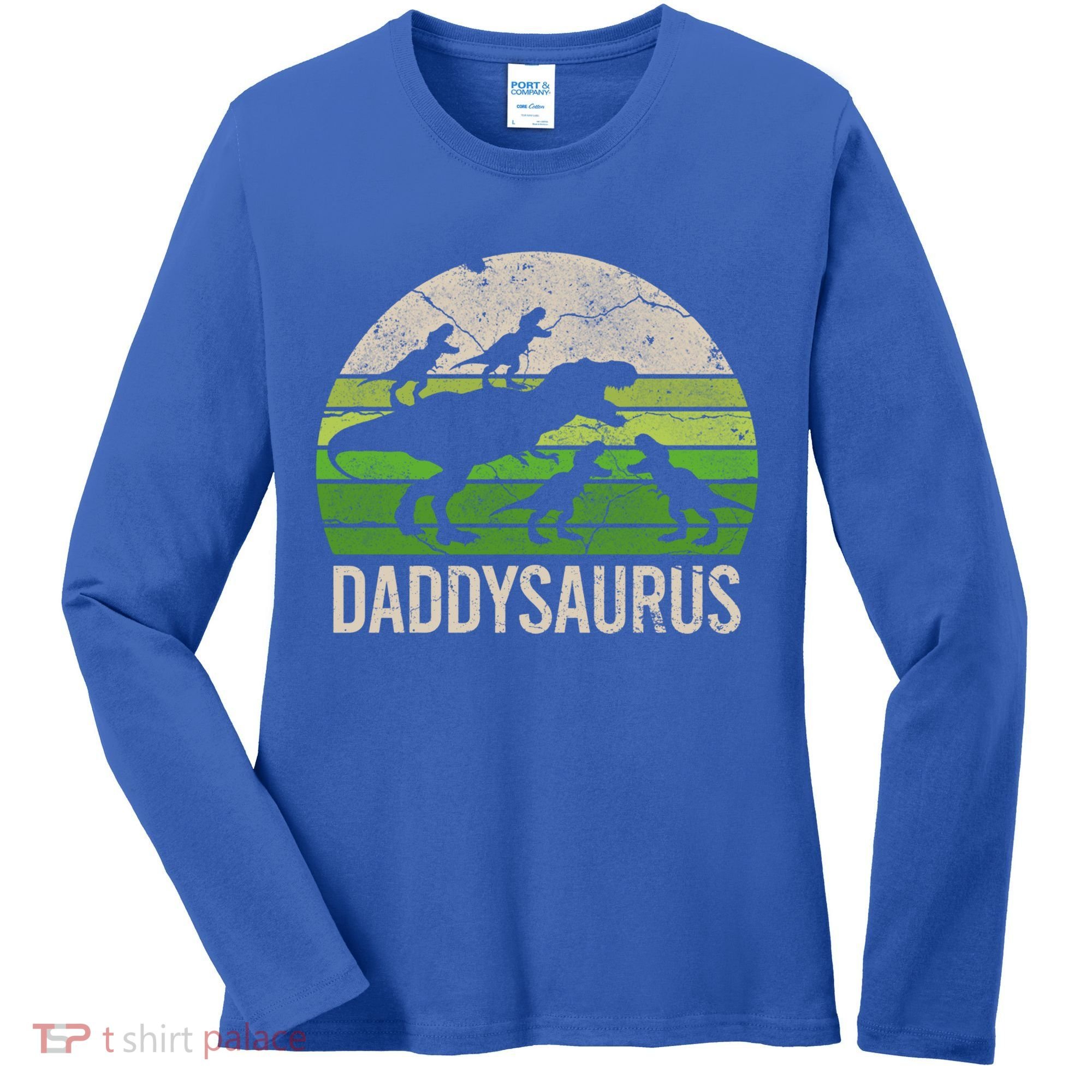 Daddy Dinosaur Gift Daddysaurus Rex 4 Cool Gift Cool Gift Women's Long Sleeve Shirt