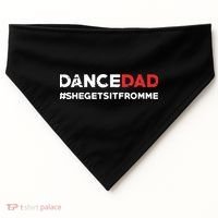Dance DadShe Gets It From MeFunny Prop Dad USA-Made Doggie Bandana thumb 0
