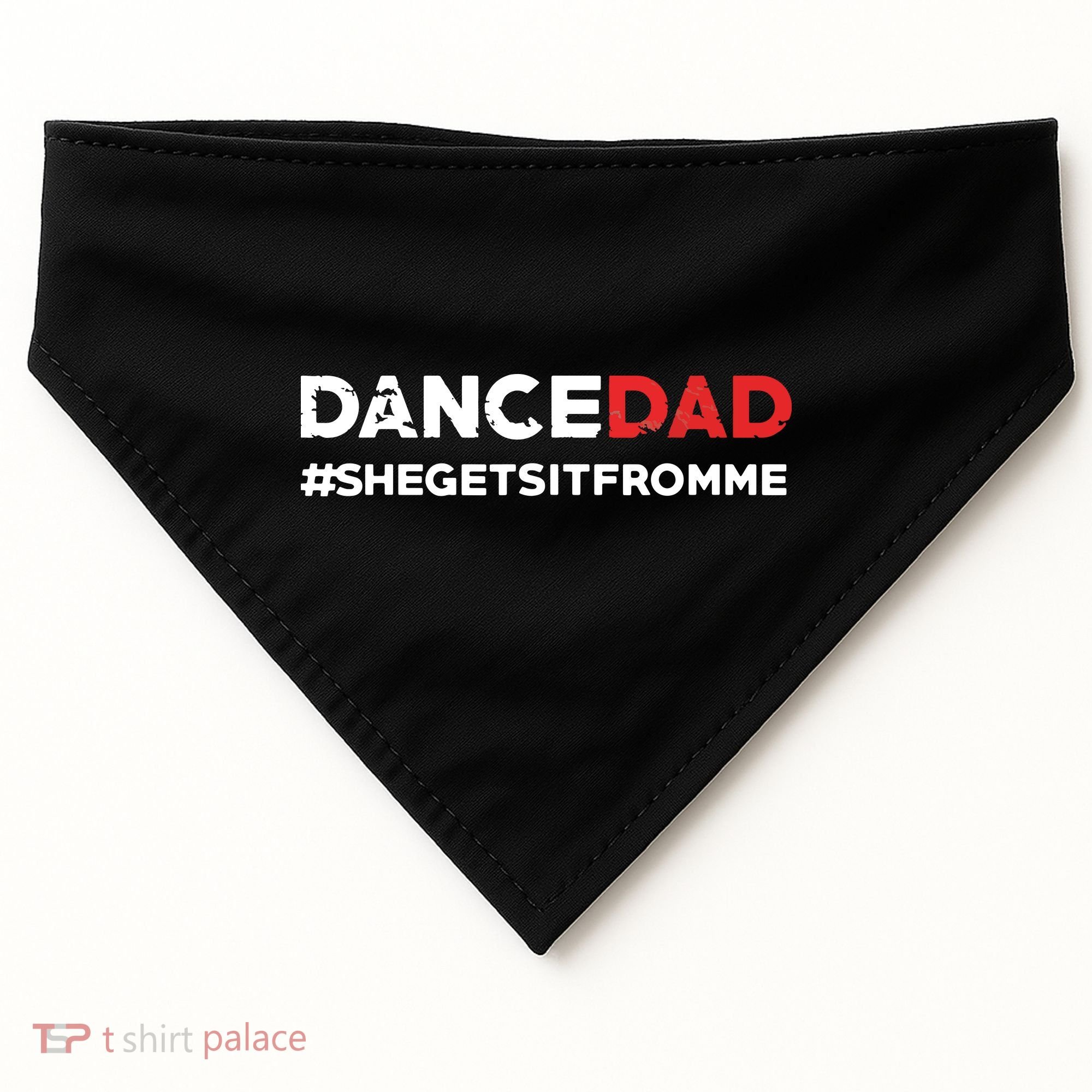 Dance DadShe Gets It From MeFunny Prop Dad USA-Made Doggie Bandana