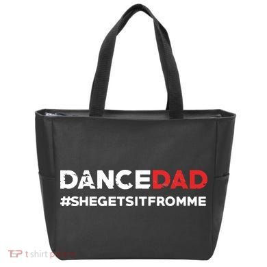 Dance DadShe Gets It From MeFunny Prop Dad Tote Bag