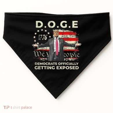 Doge Democrats Getting Exposed Trump 2025 USA-Made Doggie Bandana