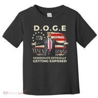 Doge Democrats Getting Exposed Trump 2025 Toddler T-Shirt thumb 0