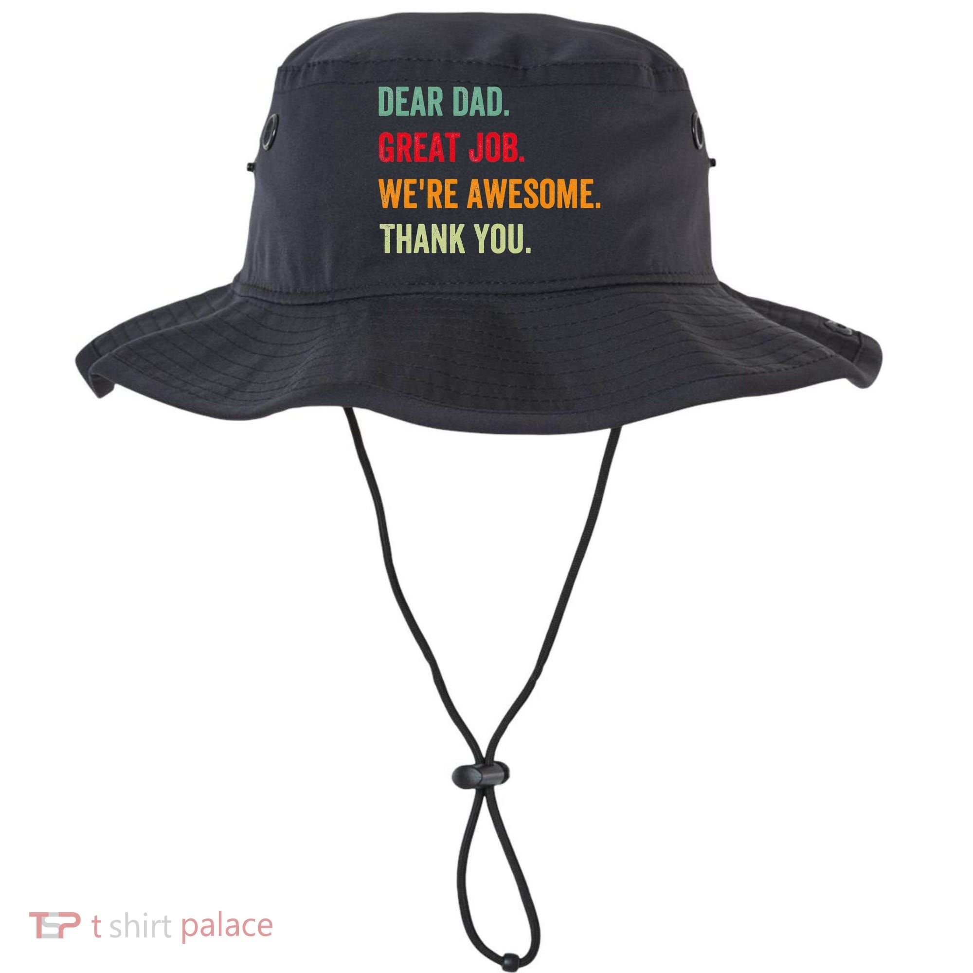 Dear Dad Great Job We're Awesome Thank Father's day Bucket Hat
