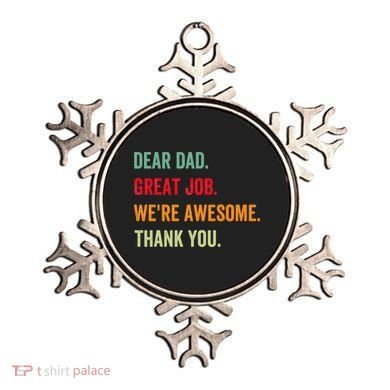 Dear Dad Great Job We're Awesome Thank Father's day Ornament