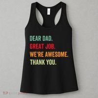Dear Dad Great Job We're Awesome Thank Father's day Women's Tank Top thumb 3